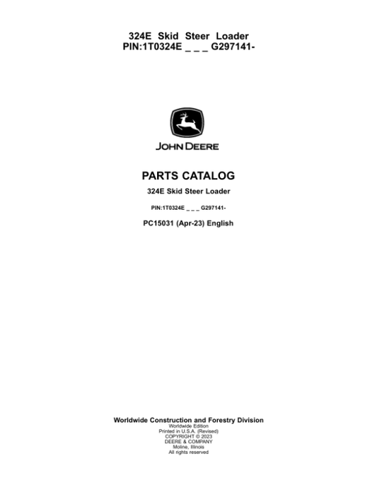 John Deere 324E Skid Steers (SN 1T0324E_G297141-) Parts Catalog Manual – PC15031 Workshop Guide