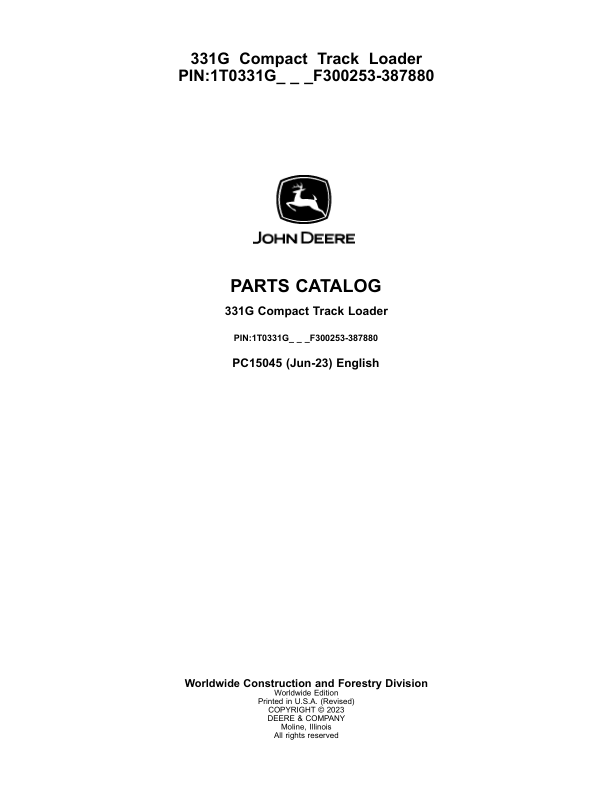 John Deere 331G Skid Steers (SN 1T0331G_ F300253-387880) Parts Catalog Manual – PC15045 Workshop Guide