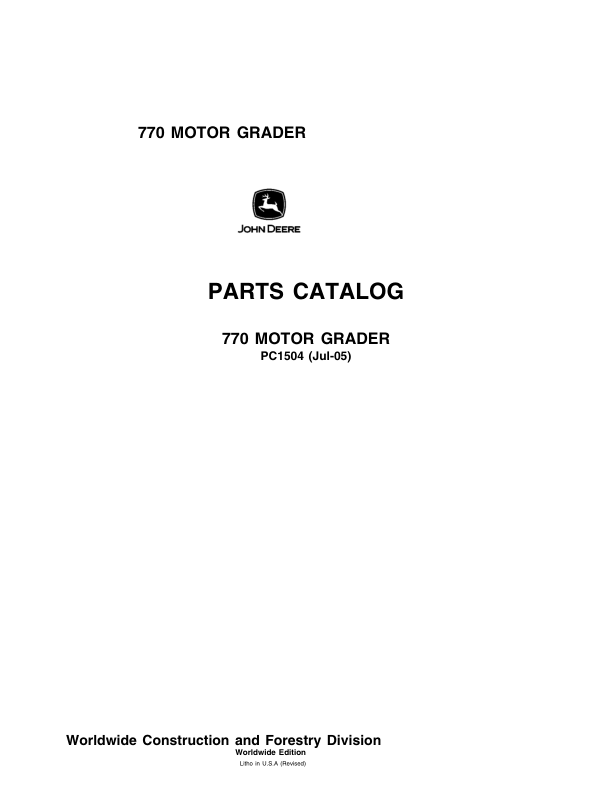 John Deere 770 Motor Graders Parts Catalog Manual – PC1504 Workshop Guide