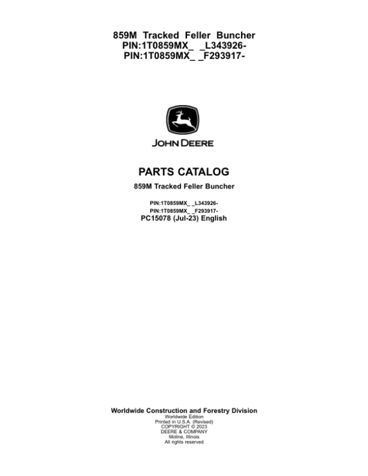 John Deere 859M Tracked Feller Bunchers (SN F343918- & L343918-) Parts Catalog Manual – PC15078 Workshop Guide