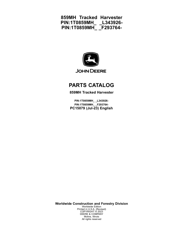 John Deere 859MH Tracked Harvesters (SN F293764 – & L343926-) Parts Catalog Manual – PC15079 Workshop Guide