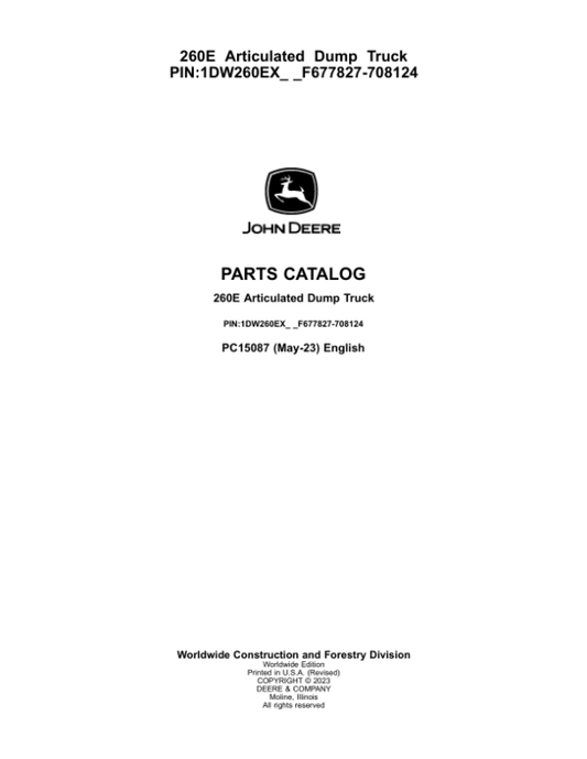 John Deere 260E Articulated Dump Trucks (SN F677827-708124) Parts Catalog Manual – PC15087 Workshop Guide