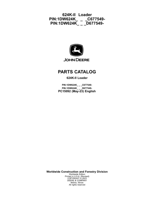 John Deere 624K Loaders (SN C677549- & D677549-) Parts Catalog Manual – PC15092 Workshop Guide