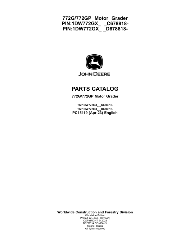 John Deere 772G, 772GP Motor Graders (SN C678818 – & D678818 -) Parts Catalog Manual – PC15119 Workshop Guide