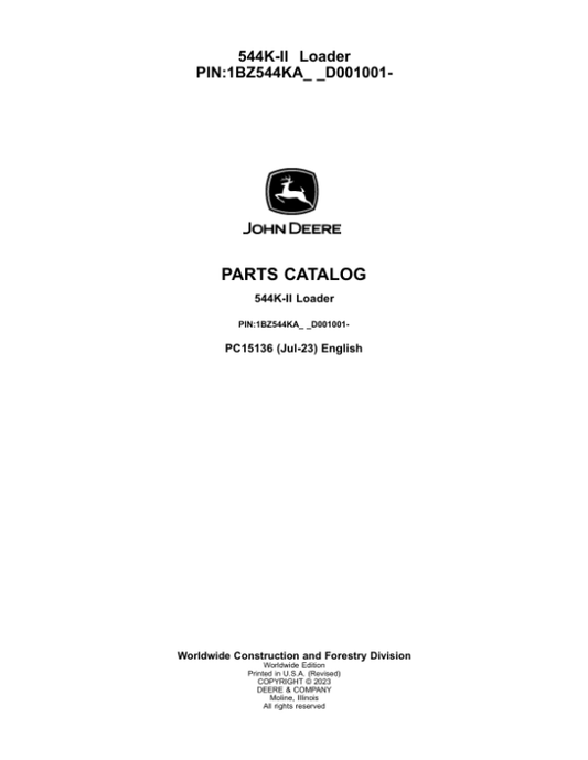 John Deere 544K Series II Loaders (SN 1BZ544KA_ _D001001-) Parts Catalog Manual – PC15136 Workshop Guide