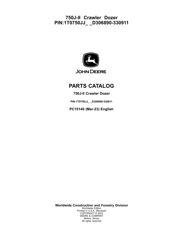 John Deere 750J-II Crawlers (SN 1T0750JJ_ _D306890-330911) Parts Catalog Manual – PC15140 Workshop Guide