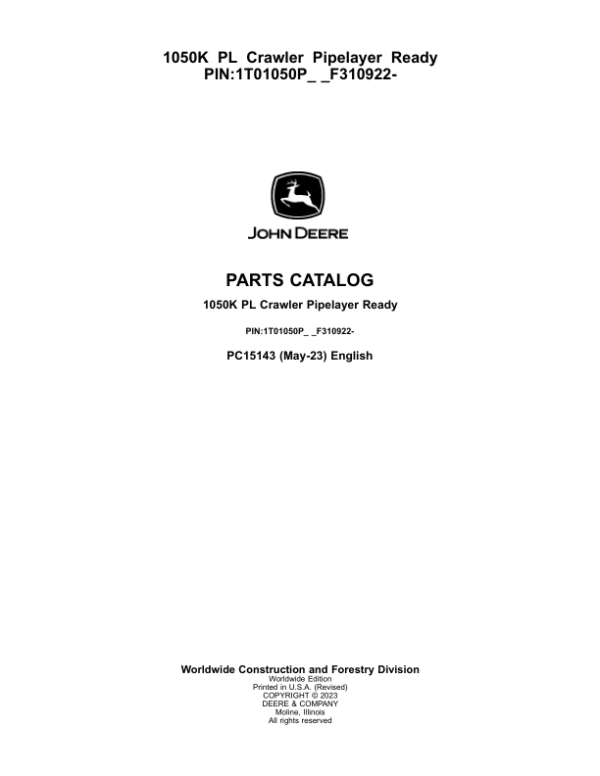 John Deere 1050K PL Crawler Loaders (SN 1T01050P_ _F310922-) Parts Catalog Manual – PC15143 Workshop Guide