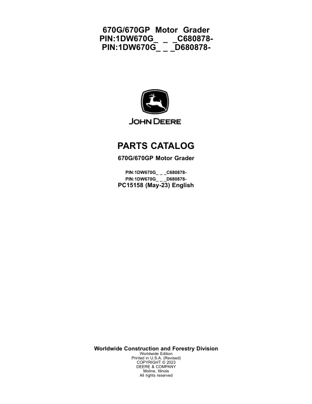 John Deere 670G, 670GP Motor Graders (SN C680878 – & D680878-) Parts Catalog Manual – PC15158 Workshop Guide