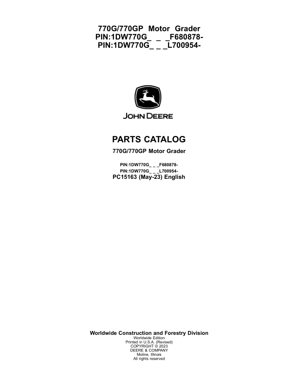 John Deere 770G, 770GP Motor Graders (SN F680878 – & L700954 -) Parts Catalog Manual – PC15163 Workshop Guide
