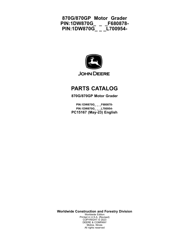 John Deere 870G, 870GP Motor Graders (SN F680878 – & L700954 -) Parts Catalog Manual – PC15167 Workshop Guide
