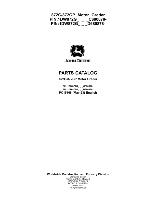 John Deere 872G, 872GP Motor Graders (SN C680878 – & D680878 -) Parts Catalog Manual – PC15168 Workshop Guide