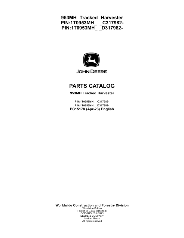 John Deere 953MH Tracked Harvesters (SN C317982 –  & D317982- ) Parts Catalog Manual – PC15178 Workshop Guide