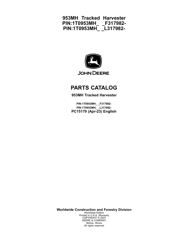 John Deere 953MH Tracked Harvesters (SN F317982 – & L317982-) Parts Catalog Manual – PC15179 Workshop Guide