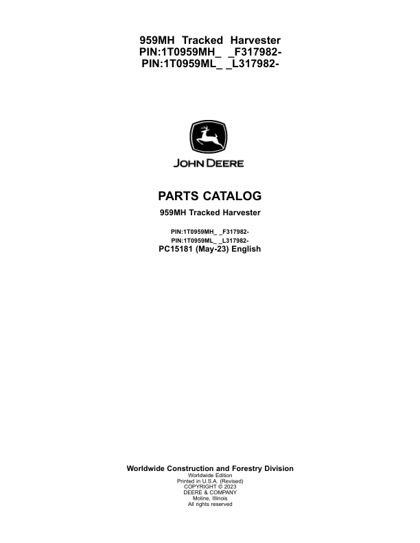 John Deere 959MH Tracked Harvesters (SN F317982 – & L317982-) Parts Catalog Manual – PC15181 Workshop Guide