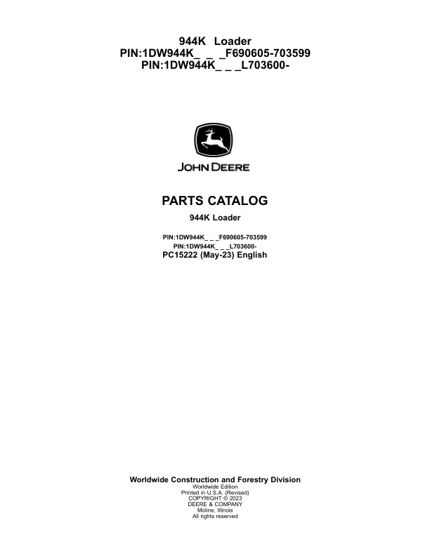 John Deere 944K Crawler Loaders (SN F690605-703599 & L703600- ) Parts Catalog Manual – PC15222 Workshop Guide
