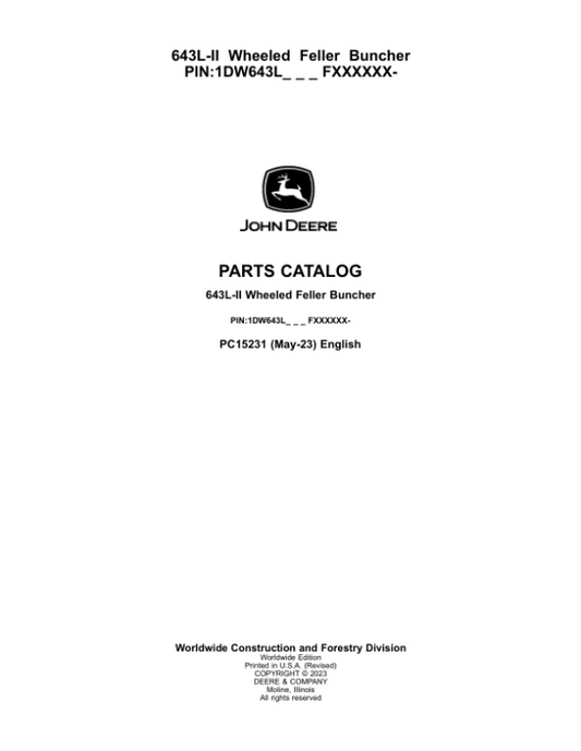 John Deere 643L-II Wheeled Feller Bunchers (SN 1DW643L_  F690815-) Parts Catalog Manual – PC15231 Workshop Guide