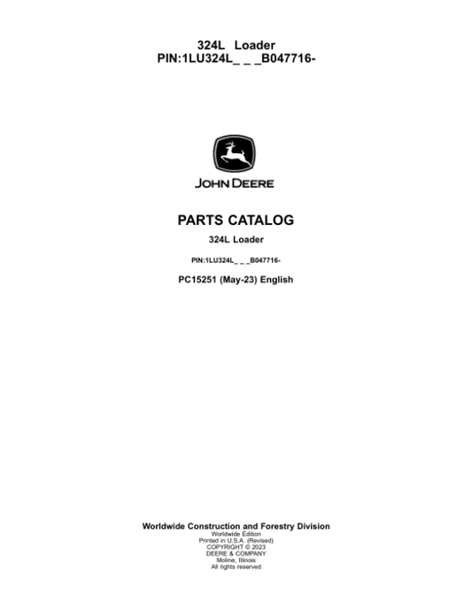 John Deere 324L Loaders (SN 1LU324L_ B047716-) Parts Catalog Manual – PC15251 Workshop Guide