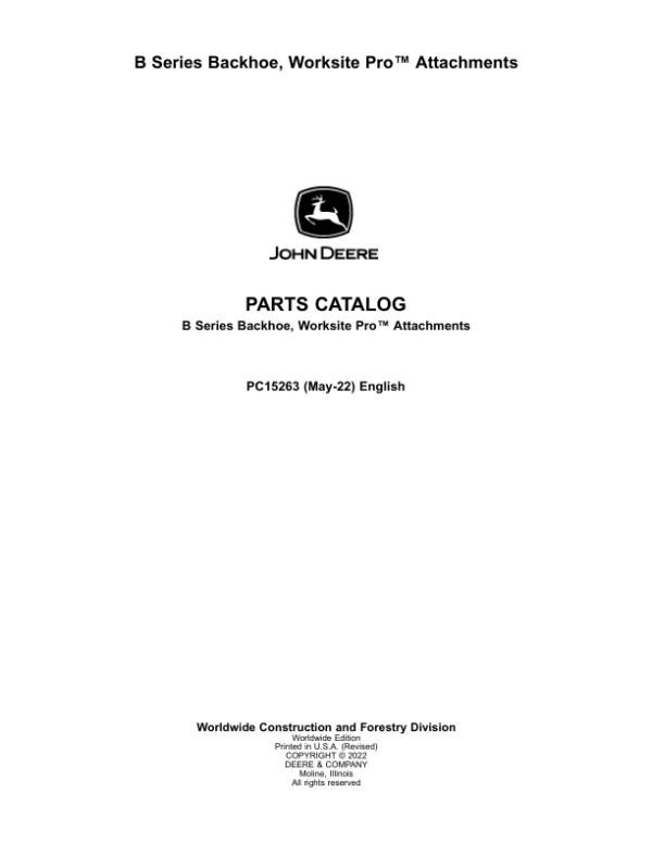 John Deere BH9B, BH10B, BH11B (2019 and after) Backhoe Attachments Parts Catalog Manual – PC15263 Workshop Guide