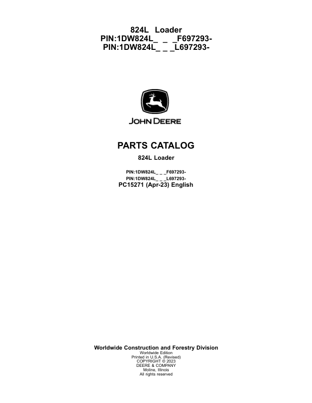 John Deere 824L Loaders (SN F697293- & L697293-) Parts Catalog Manual – PC15271 Workshop Guide