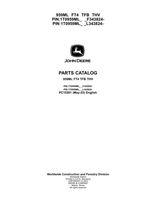 John Deere 959ML Tracked Feller Bunchers (SN F343824- & L343824-) Parts Catalog Manual – PC15281 Workshop Guide