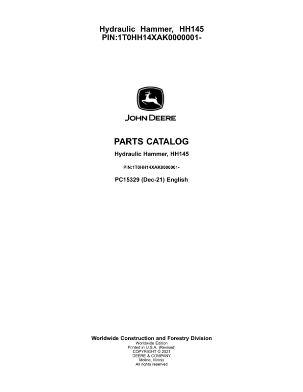 John Deere HH145 Hydraulic Hammer (SN 1T0HH14X__0000001-) Parts Catalog Manual – PC15329 Workshop Guide