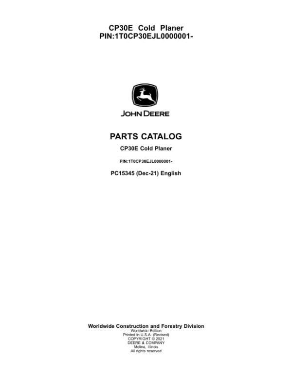 John Deere CP30E Cold Planers (SN 1T0CP30EJ_L0000001) Parts Catalog Manual – PC15345 Workshop Guide
