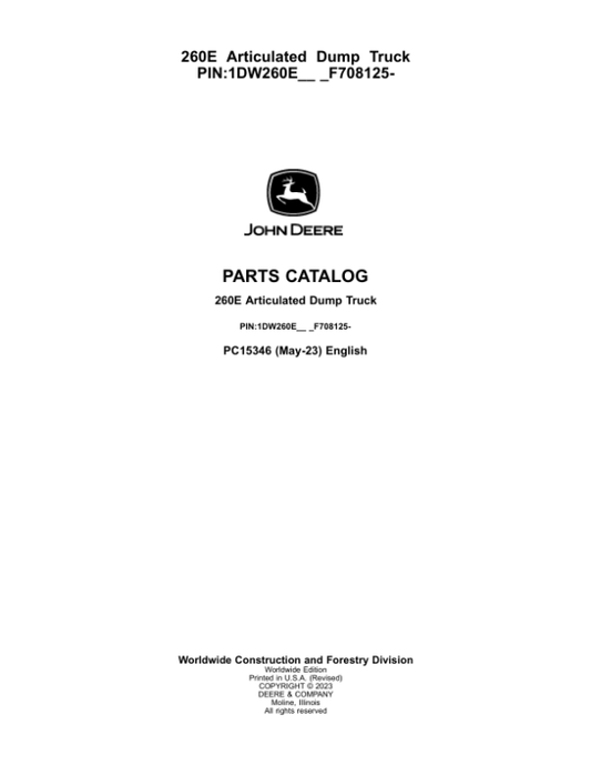 John Deere 260E Articulated Dump Trucks (SN 1DW260E_ _F708125-) Parts Catalog Manual – PC15346 Workshop Guide