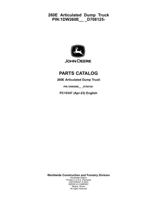 John Deere 260E Articulated Dump Trucks (SN 1DW260E_ D708125-) Parts Catalog Manual – PC15347 Workshop Guide