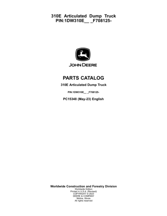 John Deere 310E Articulated Dump Trucks (SN 1DW310E_ F708125-) Parts Catalog Manual – PC15348 Workshop Guide