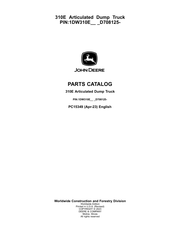 John Deere 310E Articulated Dump Trucks (SN 1DW310E_ D708125-) Parts Catalog Manual – PC15349 Workshop Guide