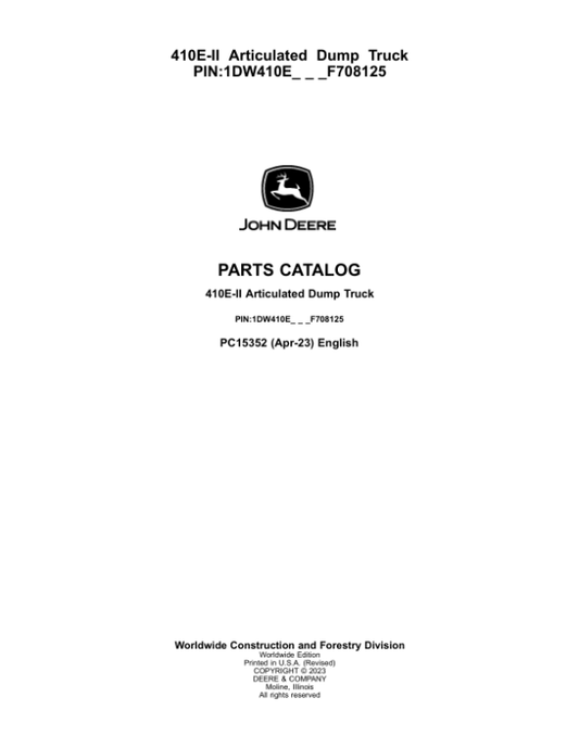 John Deere 410E Articulated Dump Trucks (SN 1DW410E_ F708125-) Parts Catalog Manual – PC15352 Workshop Guide