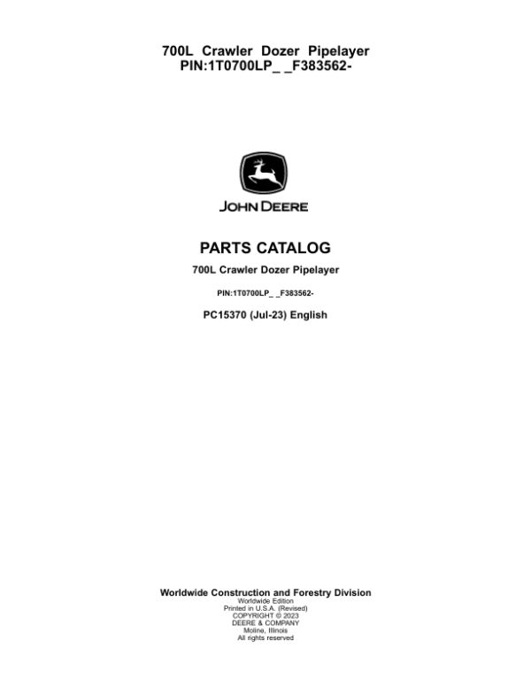 John Deere 700L PL Crawler Dozers (SN 1T0700LP_ F383562-) Parts Catalog Manual – PC15370 Workshop Guide