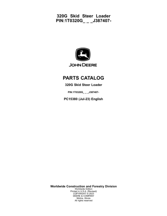 John Deere 320G Skid Steers (SN 1T0320G_ J387407-) Parts Catalog Manual – PC15380 Workshop Guide
