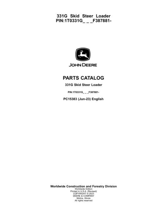 John Deere 331G Skid Steers (SN 1T0331G_ F387881-) Parts Catalog Manual – PC15383 Workshop Guide