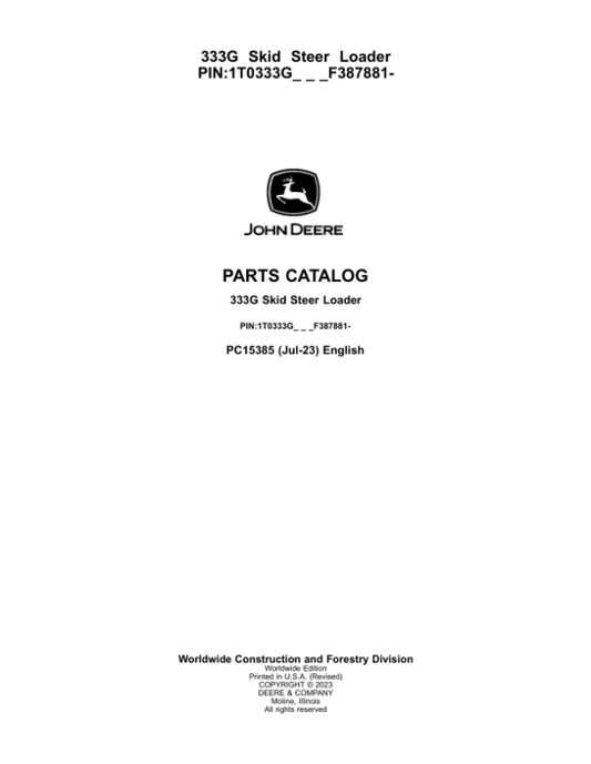 John Deere 333G Skid Steers (SN 1T0333G_ F387881-) Parts Catalog Manual – PC15385 Workshop Guide