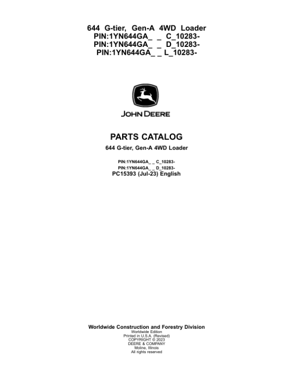 John Deere 644 G-TIER Loaders (SN C_10283 – & D_10283- & L_10283-) Parts Catalog Manual – PC15393 Workshop Guide