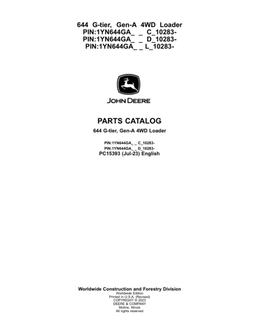 John Deere 644 G-TIER Loaders (SN C_10283 – & D_10283- & L_10283-) Parts Catalog Manual – PC15393 Workshop Guide