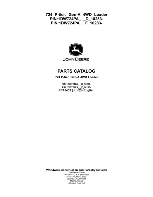 John Deere 724 P-TIER Loaders (SN 1DW724PA_ _L_10283-) Parts Catalog Manual – PC15403 Workshop Guide