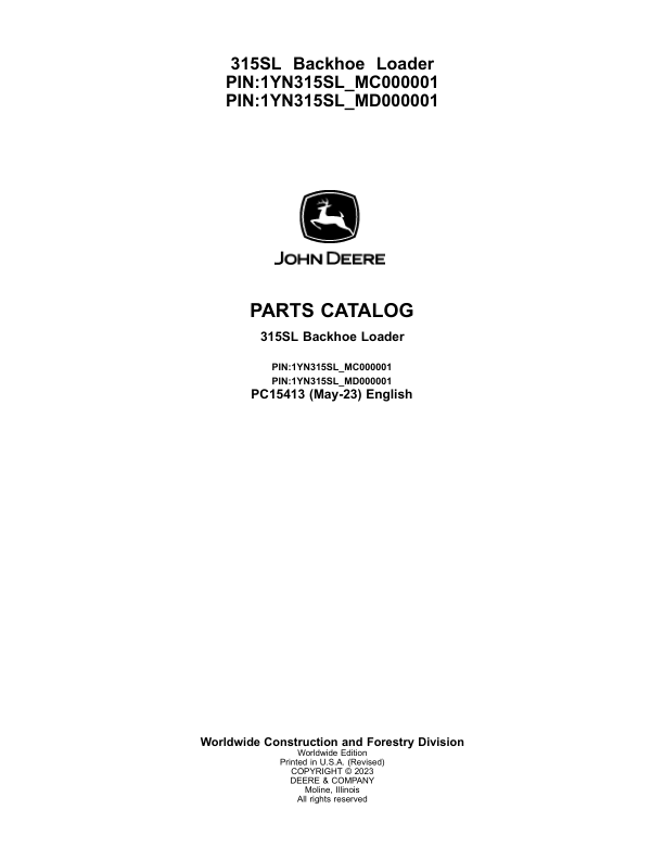 John Deere 315SL Backhoe Loaders (SN MC000001- & MD000001-) Parts Catalog Manual – PC15413 Workshop Guide