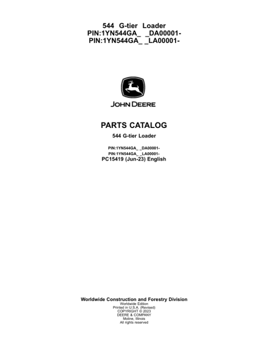 John Deere 544 G Loaders (SN DA00001- & LA00001-) Parts Catalog Manual – PC15419 Workshop Guide