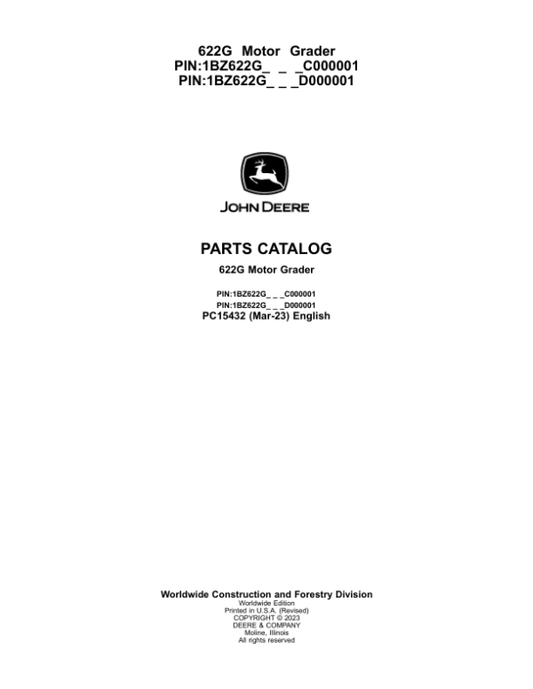 John Deere 622G Motor Graders (SN C000001- & D000001- ) Parts Catalog Manual – PC15432 Workshop Guide