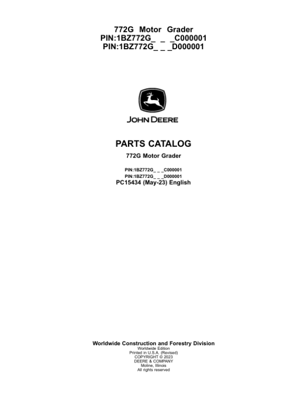 John Deere 772G Motor Graders (SN C000001- & D000001- ) Parts Catalog Manual – PC15434 Workshop Guide