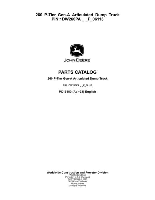 John Deere 260 P Articulated Dump Trucks (SN 1DW260PA _ _F_06113) Parts Catalog Manual – PC15480 Workshop Guide