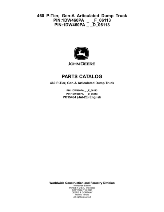 John Deere 460 P Articulated Dump Trucks (SN F_00001- & D_00001 -) Parts Catalog Manual – PC15484 Workshop Guide