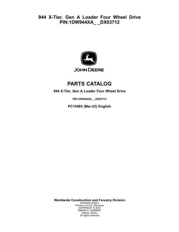 John Deere 944 X Loaders (SN LX03712- & DX03712-) Parts Catalog Manual – PC15485 Workshop Guide