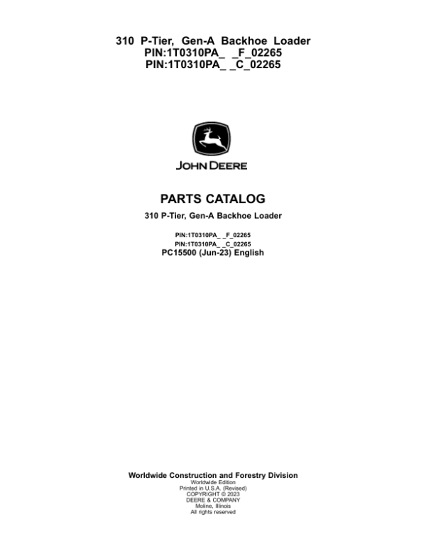 John Deere 310 P Backhoe Loaders (SN F_02265- & C_02265-) Parts Catalog Manual – PC15500 Workshop Guide