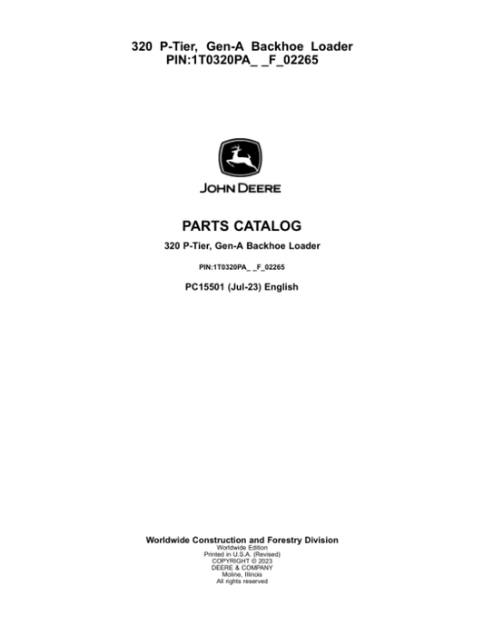 John Deere 320 P Backhoe Loaders (SN F_02265-) Parts Catalog Manual – PC15501 Workshop Guide