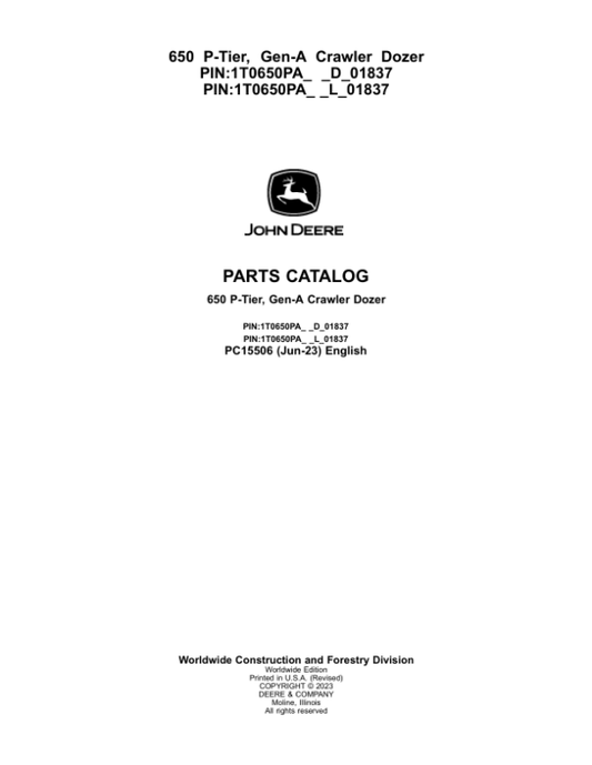 John Deere 650 P Crawler Dozers (SN D_018371- & L_01837-) Parts Catalog Manual – PC15506 Workshop Guide
