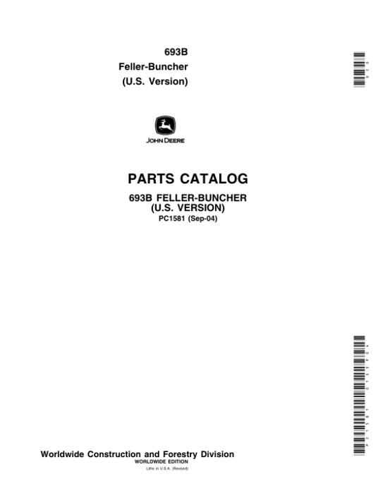 John Deere 693B Tracked Feller Bunchers Parts Catalog Manual – PC1581 Workshop Guide