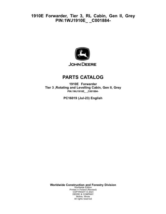 John Deere 1910E Forwarder, T3, RL Cabin, Gen II, Grey (SN C001884-) Parts Catalog Manual – PC16019 Workshop Guide